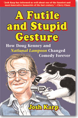 Cover of Josh Karp's 'A Futile and Stupid Gesture'
